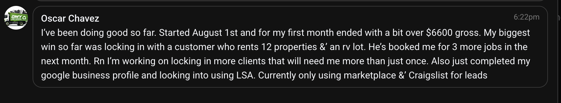 Member started August 1st and finished his first month at $6,600 gross, locking in a landlord with 12 properties